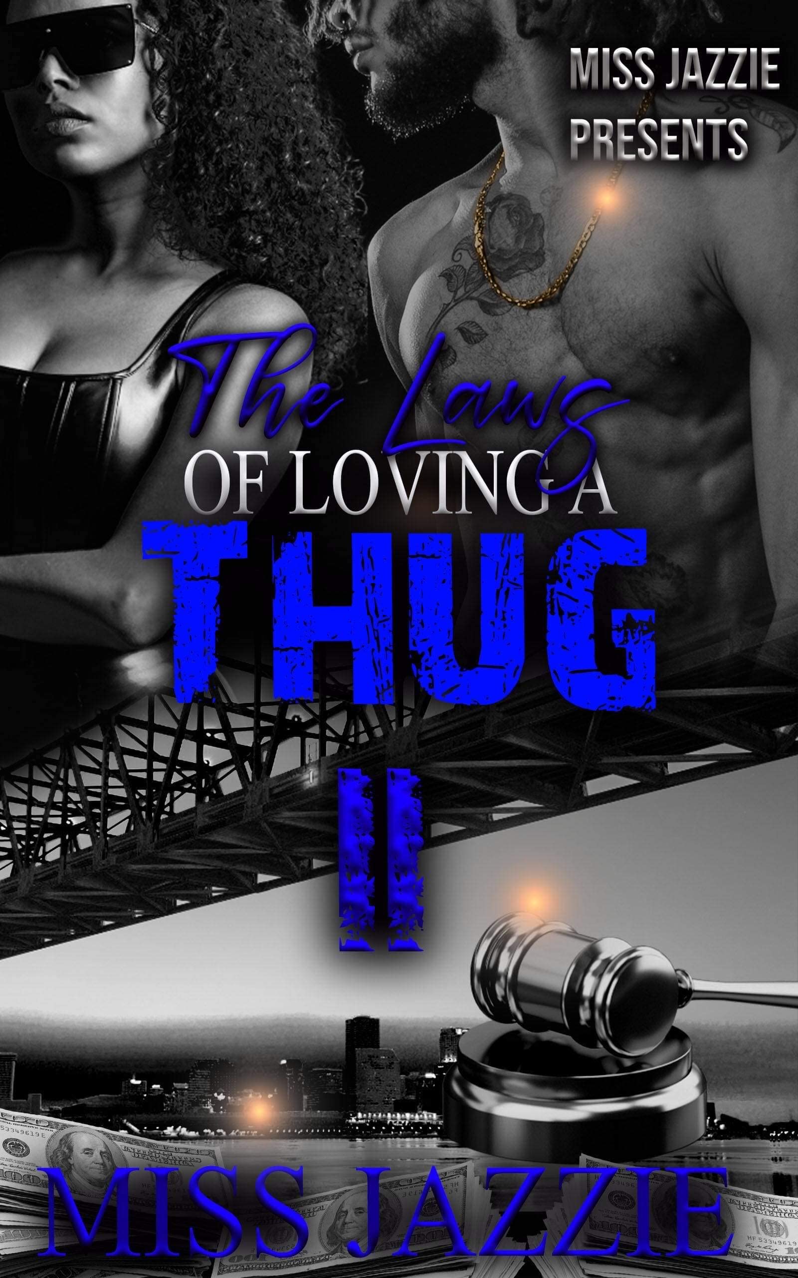 The Laws Of Loving A Thug 2 book cover