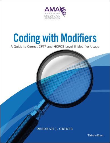 Coding With Modifiers: A Guide to Correct CPT and HCPCS Modifier Usage ...