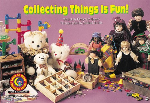 Collecting Things Is Fun! Learn to Read, Fun & Fantasy by Kimberlee ...