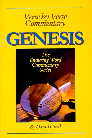 Verse by Verse Commentary on the Book of Genesis by David Guzik | Goodreads