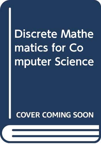 Discrete Math For Computer Science Books Discrete Mathematics for Computer Science by Angela B. Shiflet | Goodreads