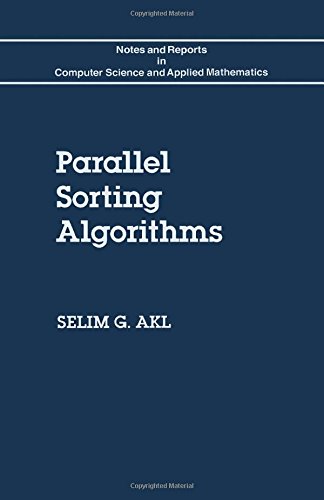 Parallel Sorting Algorithms by Selim G. Akl | Goodreads