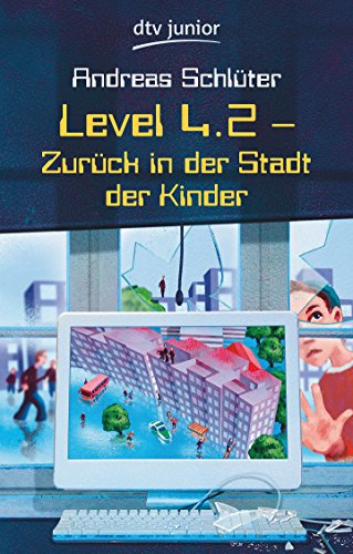Level 4.2 Zurück In Der Stadt Der Kinder book cover