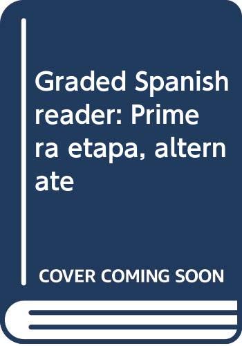 Graded Spanish reader: Primera etapa, alternate by Leonor Alvarez Ulloa, Justo; de Ulloa | Goodreads