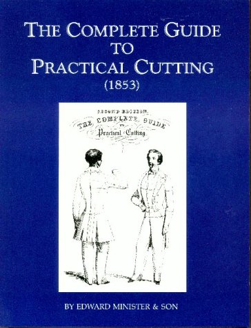 The Complete Guide to Practical Cutting by Edward Minister | Goodreads