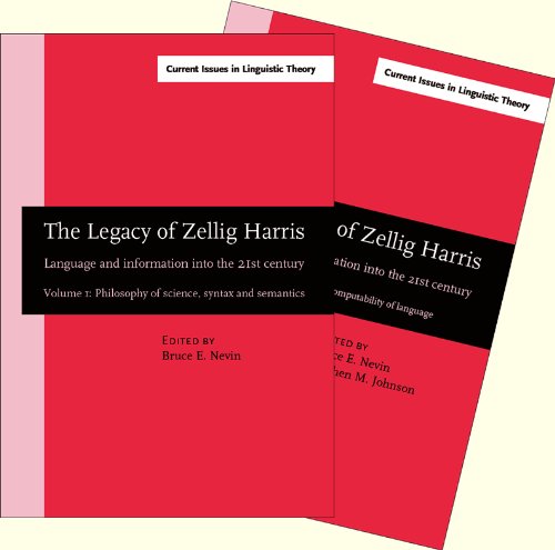 The Legacy of Zellig Harris Language and information into the 21st