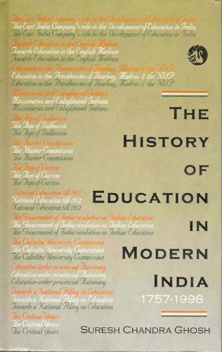The History of Education in Modern India 1757-1998 by Suresh Chandra ...