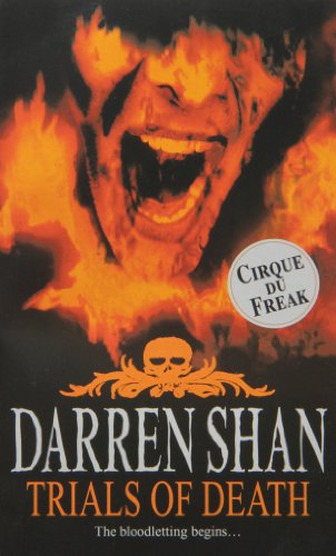 Trials of Death (Cirque Du Freak, #5)