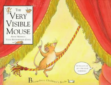 The Very Visible Mouse (Mouse Tales) by Anne Merrick | Goodreads