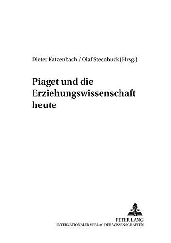Handbuch Qualitative Forschungsmethoden In Der Erziehungswissenschaft Piaget und die Erziehungswissenschaft heute (Qualitative
