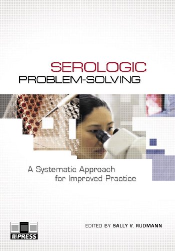 Sologic Problem Solving Serologic Problem-solving: A Systematic Approach for Improved Practices ...