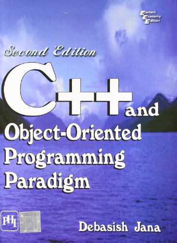 C++ and Object-oriented Programming Paradigm by Debasish Jana | Goodreads