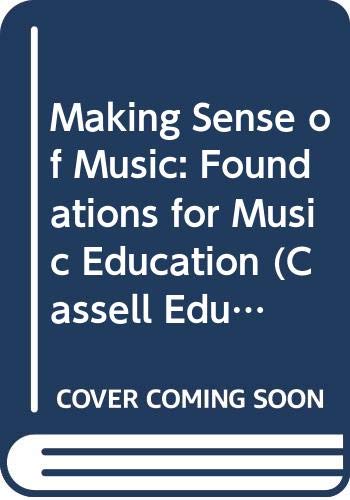 Collin Durrant Making Sense of Music: Foundations for Music Education by Colin Durrant ...