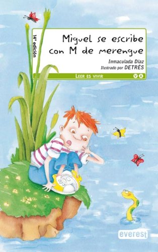 Miguel se escribe con ''M'' de merengue (Montana Encantada Level 3)