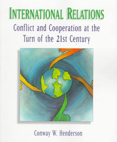 International Relations: Conflict and Cooperation at the Turn of the ...