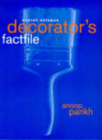 Conran Octopus Decorator's Factfile by Anoop Parikh | Goodreads