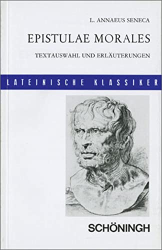 Seneca Epistulae Morales 7 1 6 übersetzung Epistulae Morales. (Lernmaterialien) by Seneca | Goodreads