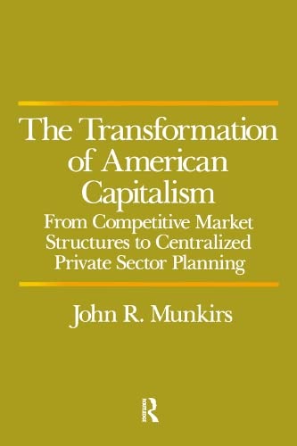 The Transformation of American Capitalism: From Competitive