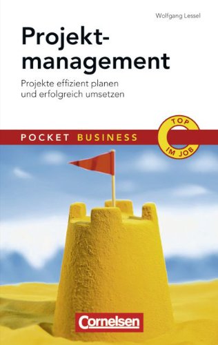 Pocket Business: Projektmanagement: Projekte effizient planen und ...