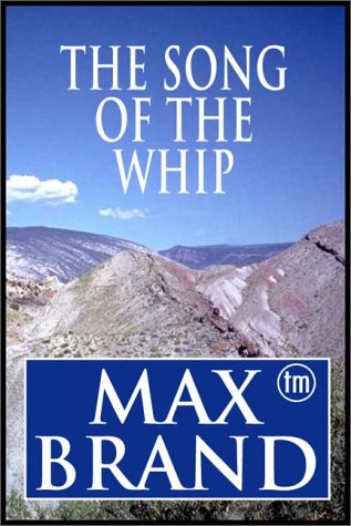 The Song of the Whip book cover