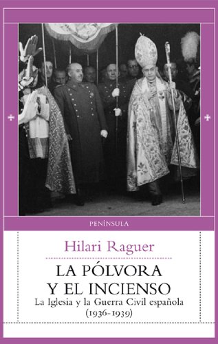 Gunpowder and Incense. The Catholic Church and the Spanish Civil War book cover