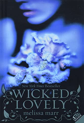 Wicked Lovely (Wicked Lovely, #1)
