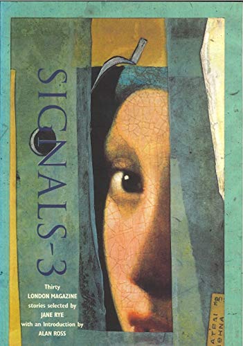 June Rye Books Signals 3: Thirty London Magazine Stories Selected by Jane Rye by Jane ...