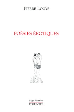 POESIES EROTIQUES by Pierre Louÿs | Goodreads