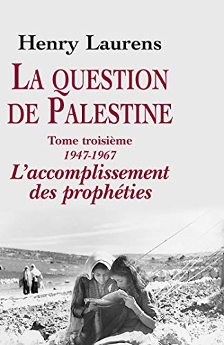 La question de Palestine, tome 3 by Henry Laurens | Goodreads