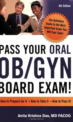 Pass your Oral OB/GYN Board Exam by Anita Krishna Das | Goodreads