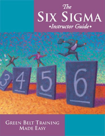 Jay Arthur Six Sigma Instructor Guide by Jay Arthur | Goodreads