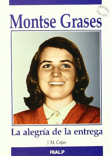 Montse Grases: La alegría de la entrega