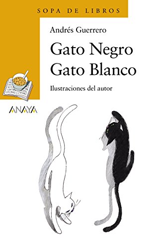 Gato Negro Gato Blanco (Cuentos, Mitos Y Libros-regalo)