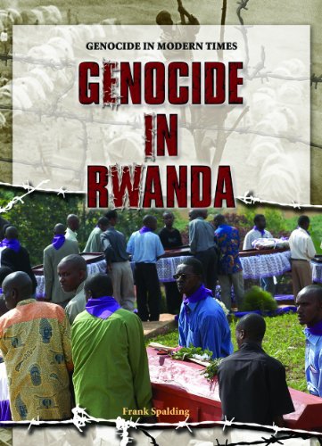 Genocide in Rwanda (Genocide in Modern Times) by Frank Spalding | Goodreads