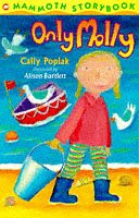 Only Molly (Mammoth Storybook) (Mammoth Storybooks) by Cally Poplak