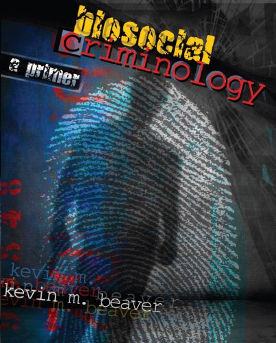Biosocial Criminology: A Primer