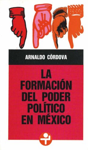 La Formación del Poder Político en México book cover