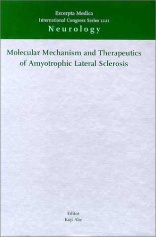 Molecular Mechanism and Therapeutics of Amyotrophic Lateral Sclerosis ...