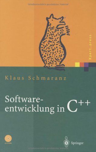 Softwareentwicklung in C++ (Xpert.press) by Klaus Schmaranz | Goodreads