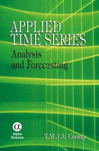 Applied Time Series: Analysis and Forecasting by T.M.J.A. Cooray ...