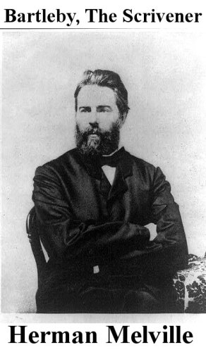 Bartleby, the Scrivener