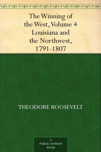 Louisiana and the Northwest 1791-1807 1900 Leather Bound book cover