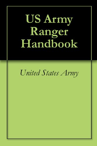 Army Ranger Handbook.pdf US Army Ranger Handbook by U.S. Department of the Army | Goodreads