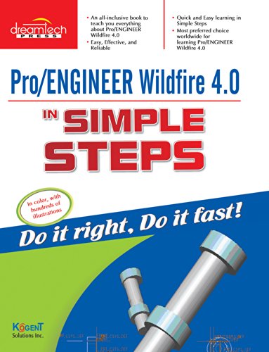 Pro/Engineer Wildfire 4.0 in Simple Steps by Kogent Learning Solutions ...