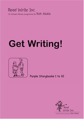 Read Write Inc.: Purple: Get Writing! Book by Ruth Miskin | Goodreads