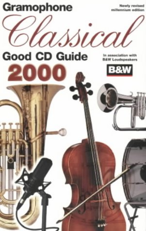 Gramophone Classical Good CD Guide: 2000 by Máire Taylor | Goodreads