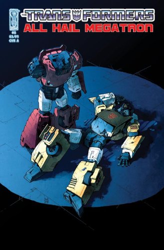 The Transformers: All Hail Megatron #8 by Shane McCarthy