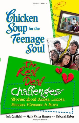 Chicken Soup for the Teenage Soul's the Real Deal book cover