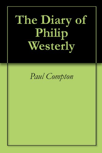 The Diary of Philip Westerly