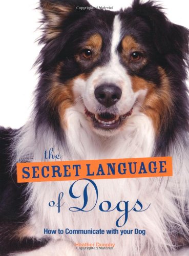 Il Linguaggio Segreto Dei Cani Victoria Stilwell 9780600635925
